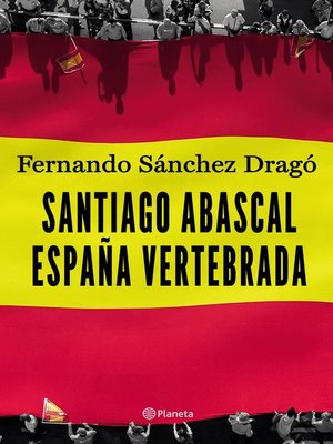cover image of Santiago Abascal. España vertebrada